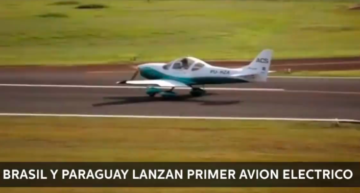 Brasil y Paraguay lanzan primer avión eléctrico